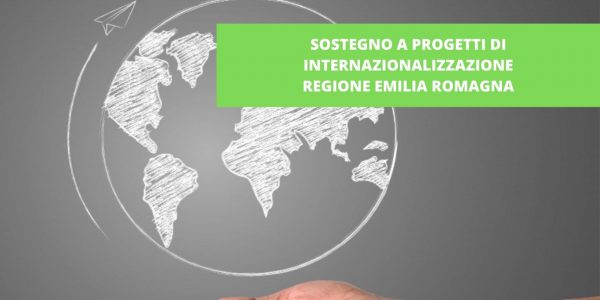 Sostegno a progetti e bando Internazionalizzazione